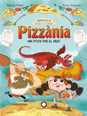 cover image of Una pizza para el dragón (Crónicas de Pizzania #1)